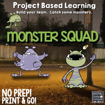 Preview of Project Based Learning Activity:  Monster Squad  (PBL) Print & Distance Learning