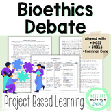 Project Based Learning Bioethics Debate Presentation Genet