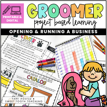 Preview of Project Based Learning- Build & Run a Pet Grooming Center | Real-World Math