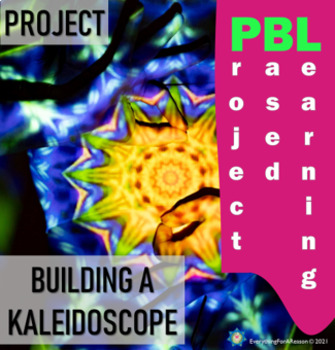 Preview of Project Based Learning - Building a Kaleidoscope - Triangles and Angles Unit
