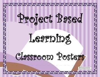 Preview of Project Based Learning Classroom Posters