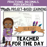 Project Based Learning: Teacher for the Day Fractions, Dec