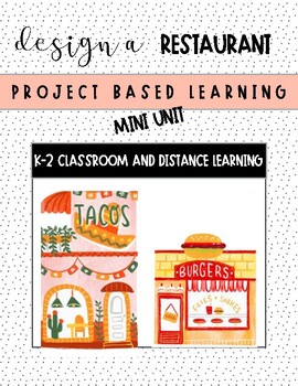 Preview of Project Based Learning (DISTANCE LEARNING): Design a Restaurant