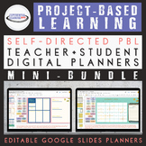 Project-Based Learning Digital Planners: Teacher + Student