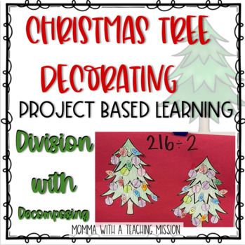 Preview of Project Based Learning - Division Christmas Tree Decorating