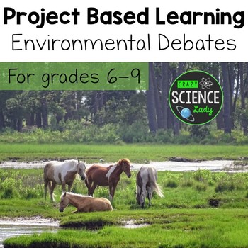 Preview of Project Based Learning: Environmental Debates