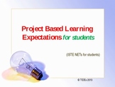 Project Based Learning Expectations for students (ISTE.NETS)