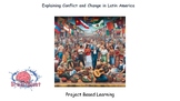 Project Based Learning - Exploring Conflict and Change in 