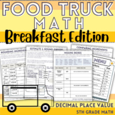 Project Based Learning - FOOD TRUCK MATH: Breakfast Truck-