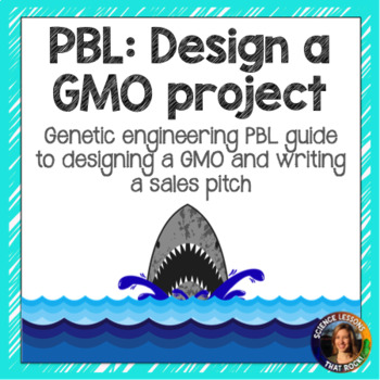 Preview of Design a GMO PBL project