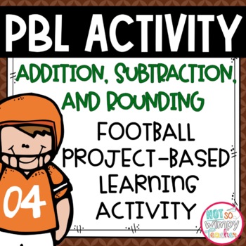 Preview of Addition, Subtraction & Rounding Project Based Learning Math Activity
