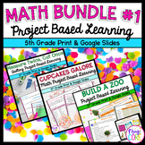 Project Based Learning Math Bundle #1  - 5th Grade Math PBL
