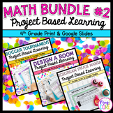 Project Based Learning Math Bundle #2 - 4th Grade Math PBL