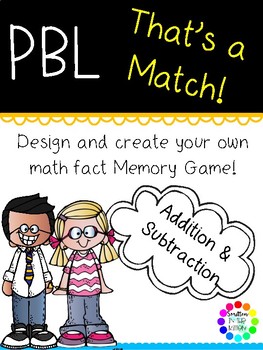 Preview of Project Based Learning Math Enrichment Addition and Subtraction PBL Memory Game
