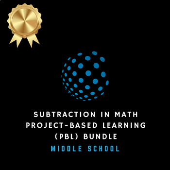 Preview of Project-Based Learning | Middle School Math (Subtraction) | 6th, 7th, 8th Grade