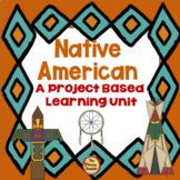 Project Based Learning - Native Americans