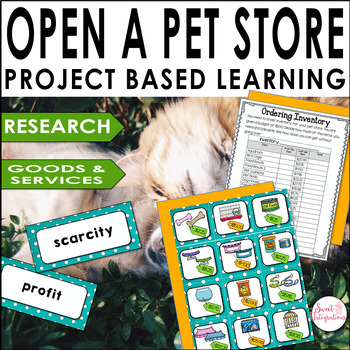 Preview of Project Based Learning - Math and Writing - Open a Pet Store Design (Pet Rescue)