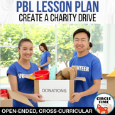 Project Based Learning, Organize a Charity Drive, PBL Less