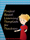 Project Based Learning (PBL) Template
