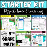 5th Project Based Learning Math Starter Kit Bundle