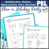 Winter Project Based Learning for 5th Grade: Plan a Holiday Party