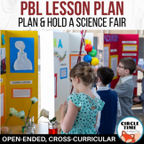 Project Based Learning, Plan a Science Fair, PBL Lesson Pl
