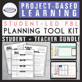 Project-Based Learning Planning Bundle: Teacher + Student 