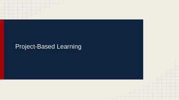 Preview of Project-Based Learning Professional Development Presenation