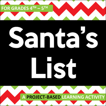 Preview of Santa's List- A Project Based Learning Activity