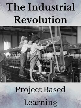 Preview of Project Based Learning: The Industrial Revolution - ChatGPT Solutions