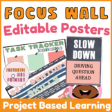 Project Based Learning focus wall posters