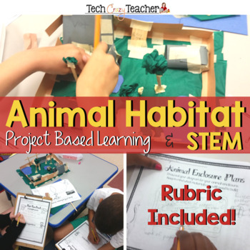 Preview of Project Based Learning with STEM and Research: Animal Habitats and Enclosures