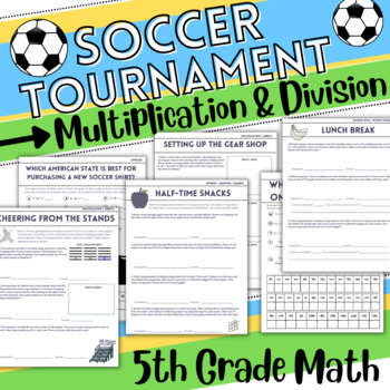 Preview of Project Based Soccer Tournament Math: 5th Grade Multiplication & Division