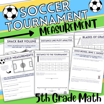 Preview of Project Based Learning - Soccer Tournament Math: MEASUREMENT 5th Grade