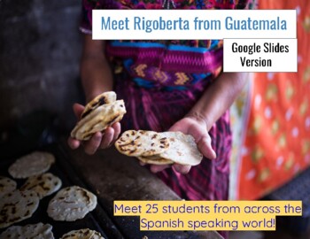 Preview of Project-Based Spanish Language Learning: Meet Rigoberta from Guatemala