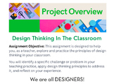 Project: Design Thinking in the PK-12 Classroom