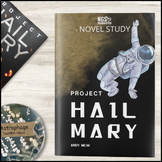 Project Hail Mary by Andy Weir Novel Study - Science Literacy