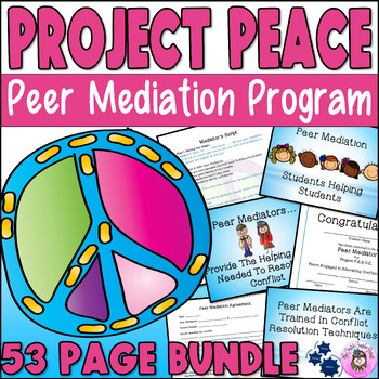 Preview of Project PEACE Peer Mediation Program Process & Forms Conflict Resolution BUNDLE