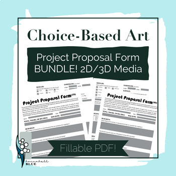 Preview of Project Proposal | Choice-Based 2D/3D Art Bundle | FILLABLE PDF!