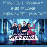 Project Runway WORKSHEET BUNDLE (3)- Sub plans for fashion design