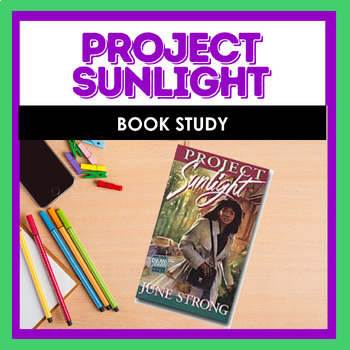 Preview of Project Sunlight Novel Study Vocabulary and Reading Comprehension Guide