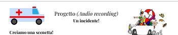 Preview of Project "Un Incidente" Passato prossimo, imperfetto, trapassato
