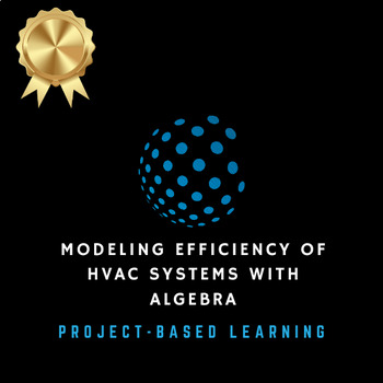 Preview of Project-Based Learning, PBL | High School Algebra 1, 2 | Exponential HVAC