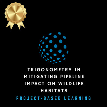 Preview of Project-Based Learning | High School Math (Trigonometry) | Wildlife Trigonometry