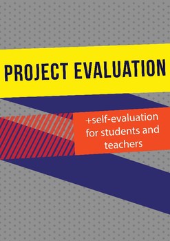 Preview of Project evaluation and self-evaluation for students and teachers