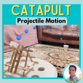 Preview of Projectile Motion: Catapult Project