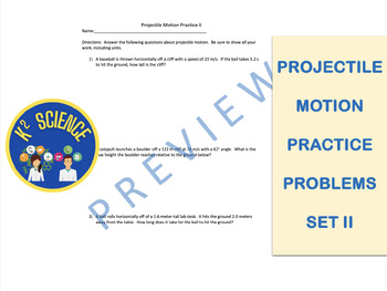 Preview of Projectile Motion Practice Problems Set II - 2-D Kinematics Unit - Physics