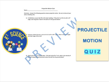 Preview of Projectile Motion Quiz - 2-D Kinematics Unit - Physics