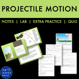 Projectile Motion Unit with Simulation Lab, Notes, Workshe