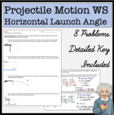 Projectile Motion Worksheet: Horizontal Launch Angle | Key